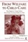 From Welfare to Childcare