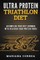 ULTRA PROTEIN TRIATHLON Diet