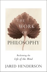 The Work of Philosophy