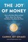 The Joy of Money