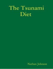 The Tsunami Diet