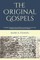 The Original Gospels