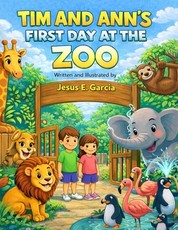 Tim and Ann's First Day at the Zoo