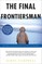 The Final Frontiersman