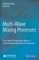 Multi-Wave Mixing Processes