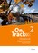 On Track 2. Workbook. Englisch für Gymnasien. Bayern