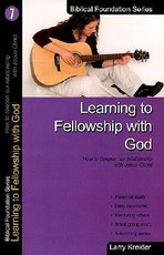 Learning to Fellowship with God
