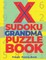 X Sudoku Grandma Puzzle Book