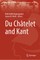 Du Chatelet and Kant