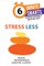 Stress Less