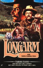 Longarm #297: Longarm and Town-Taming Tess
