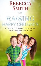 Raising Happy Children