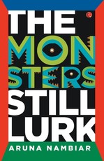 The Monster Still Lurk