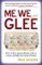 Me, We, and Glee
