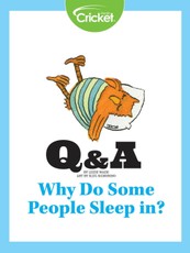 Why Do Some People Sleep in?