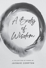 A Body of Wisdom