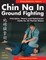 Chin Na in Ground Fighting