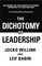 The Dichotomy of Leadership