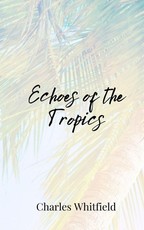 Echoes of the Tropics
