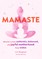 Mamaste
