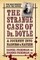 The Strange Case of Dr. Doyle