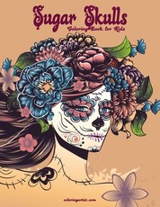 Sugar Skulls Coloring Book for Kids