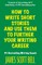 How to Write Short Stories And Use Them to Further Your Writing Career