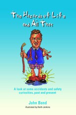 The Hazards of Life and All That