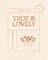 Whatever Is True and Lovely