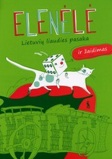 Elenėlė. Lietuvių liaudies pasaka ir žaidimas