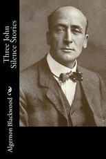 Three John Silence Stories