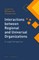 Interactions Between Regional and Universal Organizations