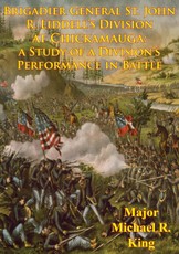 Brigadier General St. John R. Liddell's Division At Chickamauga: