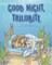 Good Night, Trilobite