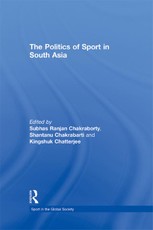 The Politics of Sport in South Asia
