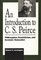 An Introduction to C. S. Peirce