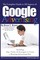 The Complete Guide to Google Advertising
