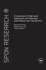 Containment of High-Level Radioactive and Hazardous Solid Wastes with Clay Barriers
