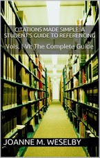 Citations Made Simple: A Student's Guide to Easy Referencing, The Complete Guide