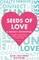Seeds of Love - A Couple's Devotional