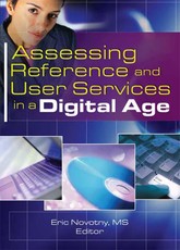 Novotny, E: Assessing Reference and User Services in a Digit