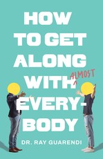 How to Get Along with Almost Anyone