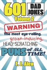 601 Dad Jokes, Volume 2