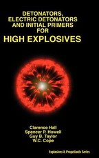 Detonators, Electric Detonators & Initial Primers for High Explosives