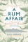 A Rum Affair