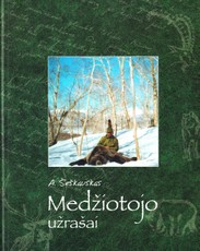 Medžiotojo užrašai (2007)
