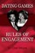 Dating Games: Rules of Engagement