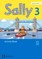 Sally 3. Schuljahr. Activity Book mit Audio-CD. Allgemeine Ausgabe (Neubearbeitung) - Englisch ab Klasse 3