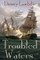 Troubled Waters