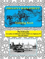 OREGON'S MAIN STREET Coloring Book